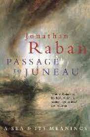 Passage to Juneau : Jonathan Raban (Paperback)