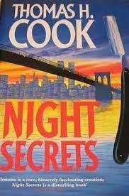 Night Secrets : Thomas H. Cook (Hardcover)