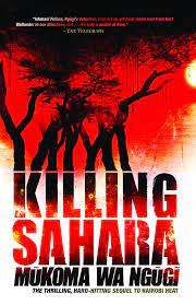 The Killing Sahara: Mukoma Wa Ngugi (Paperback)