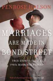 Marriages are Made in Bond Street: Penrose Halson (Paperback)