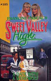 Sweet Valley High No. 105:  A Date with a Werewolf: Francine Pascal (Paperback)