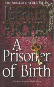 A Prisoner of Birth: Jeffrey Archer (Paperback)