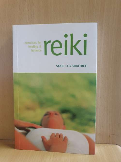 Reiki - Exercises for Healing & Balance: Sandi Leir-Shuffrey (Paperback)