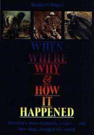 Reader`s Digest - When Where Why & How it Happened (Hardcover)