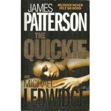 The Quickie: James Patterson and Michael Ledwidge (Paperback)