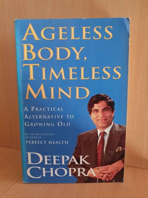 Ageless Body, Timeless Mind:  Deepak Chopra (Paperback)