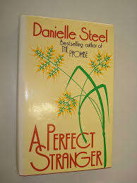 A Perfect Stranger: Danielle Steel (Hardcover)