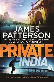 Private India : James Patterson & Ashwin Sanghi (Paperback)