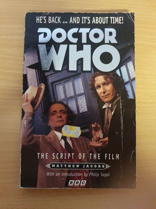 Doctor Who (the script of the film) Matthew Jacobs (Paperback)