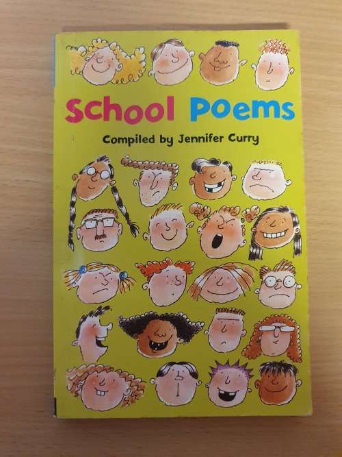 School Poems compiled by Jennifer Curry (Paperback)
