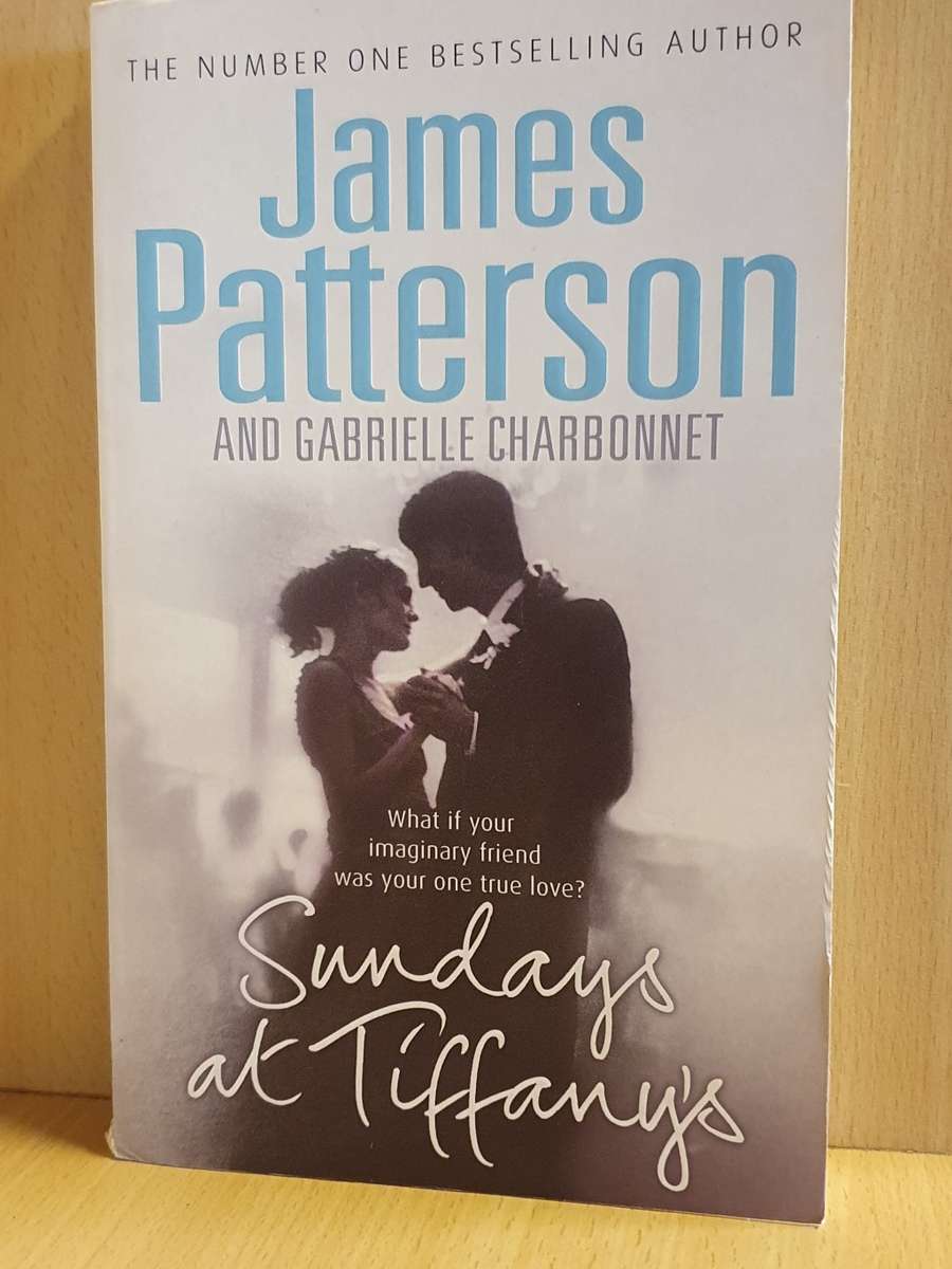 Sundays at Tiffany`s : James Patterson and Gabrielle Charbonnet (Paperback)