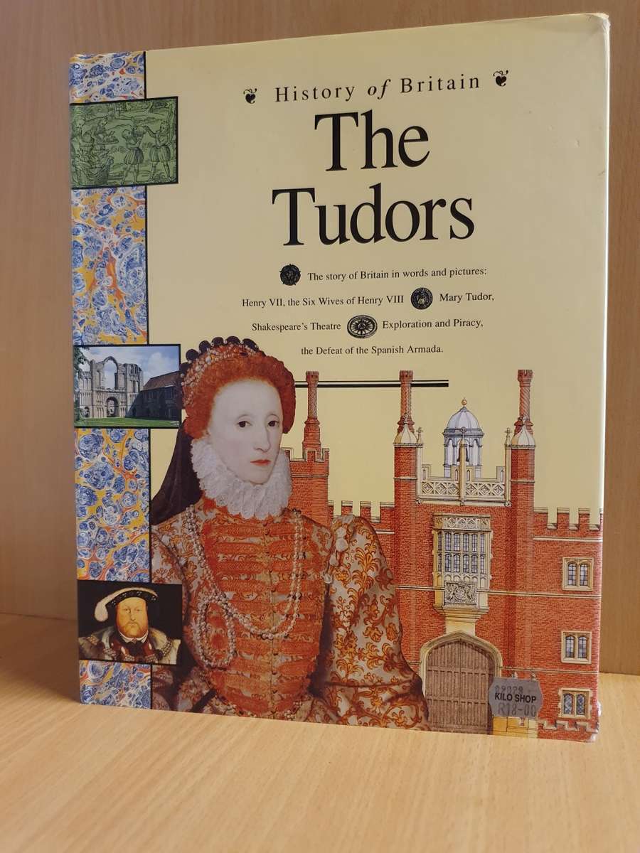History of Britain - The Tudors  (Hardcover)