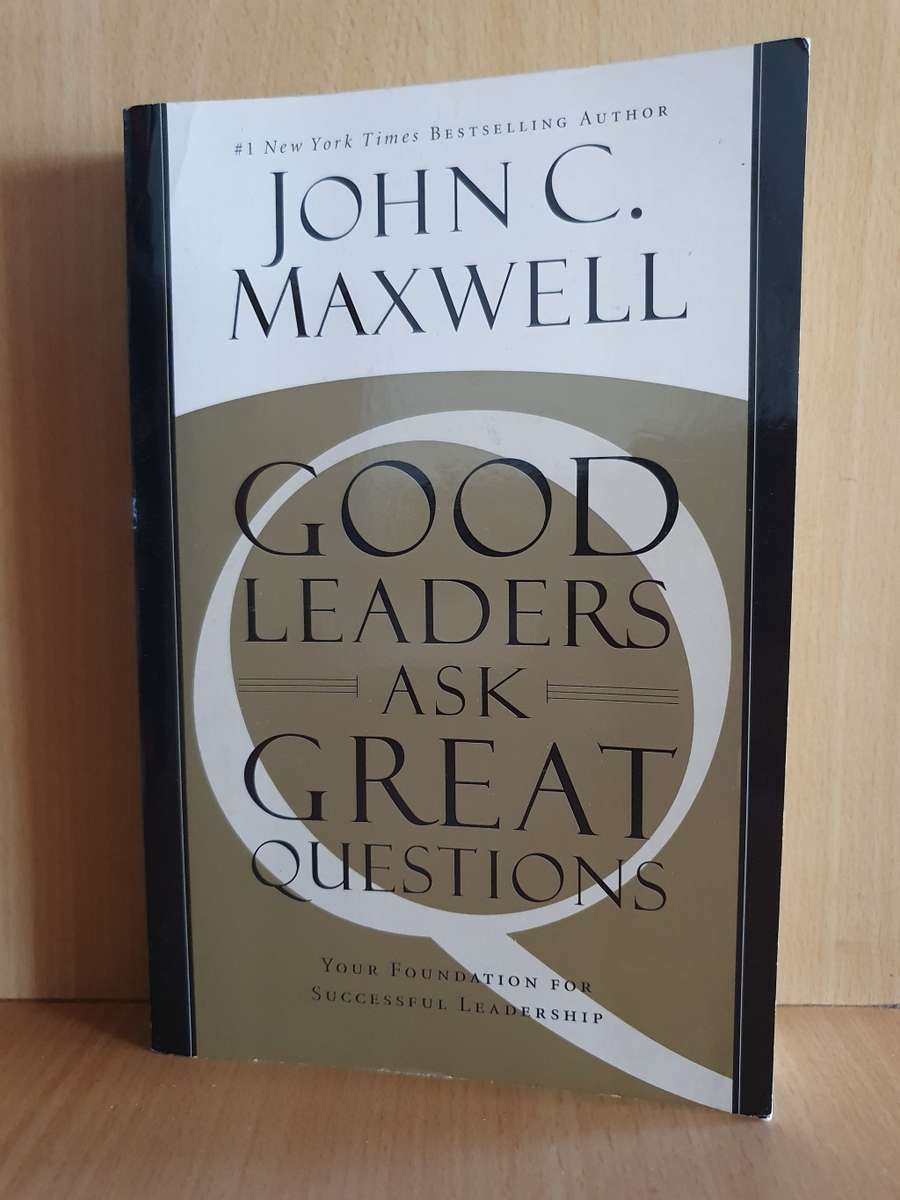 Good Leaders Ask Great Questions: John C. Maxwell (Paperback)