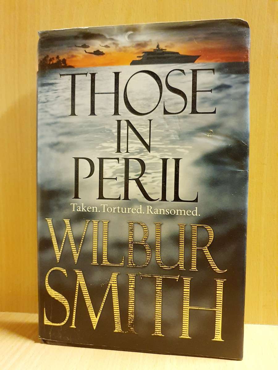 Those in Peril: Wilbur Smith (Hardcover)