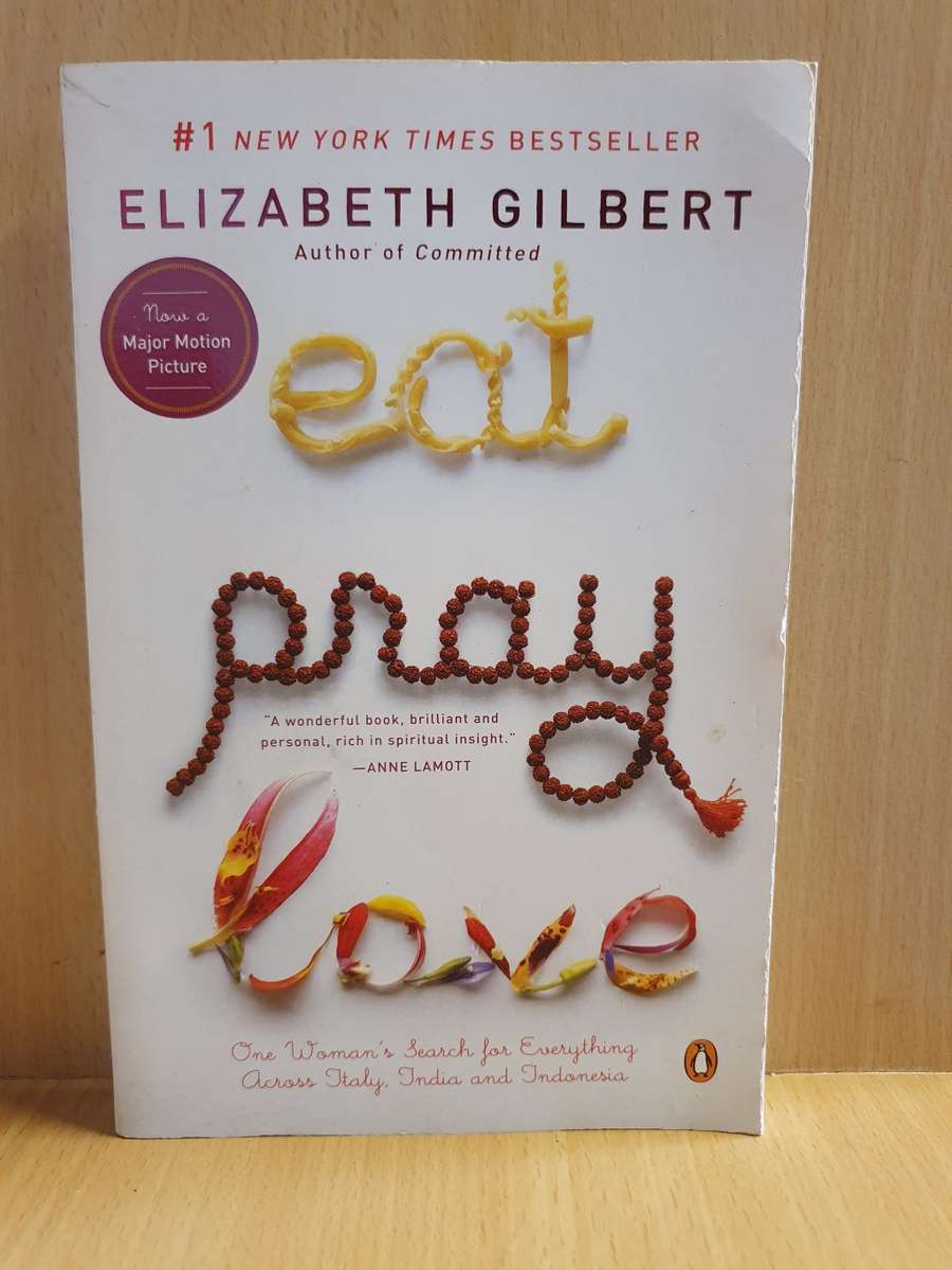 Eat Pray Love: Elizabeth Gilbert (Paperback)