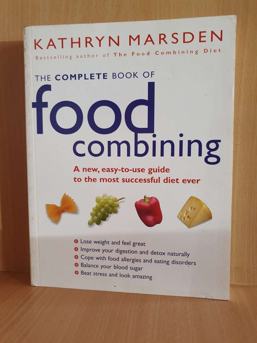 The Complete Book of Food Combining : Kathryn Marsden (Paperback)
