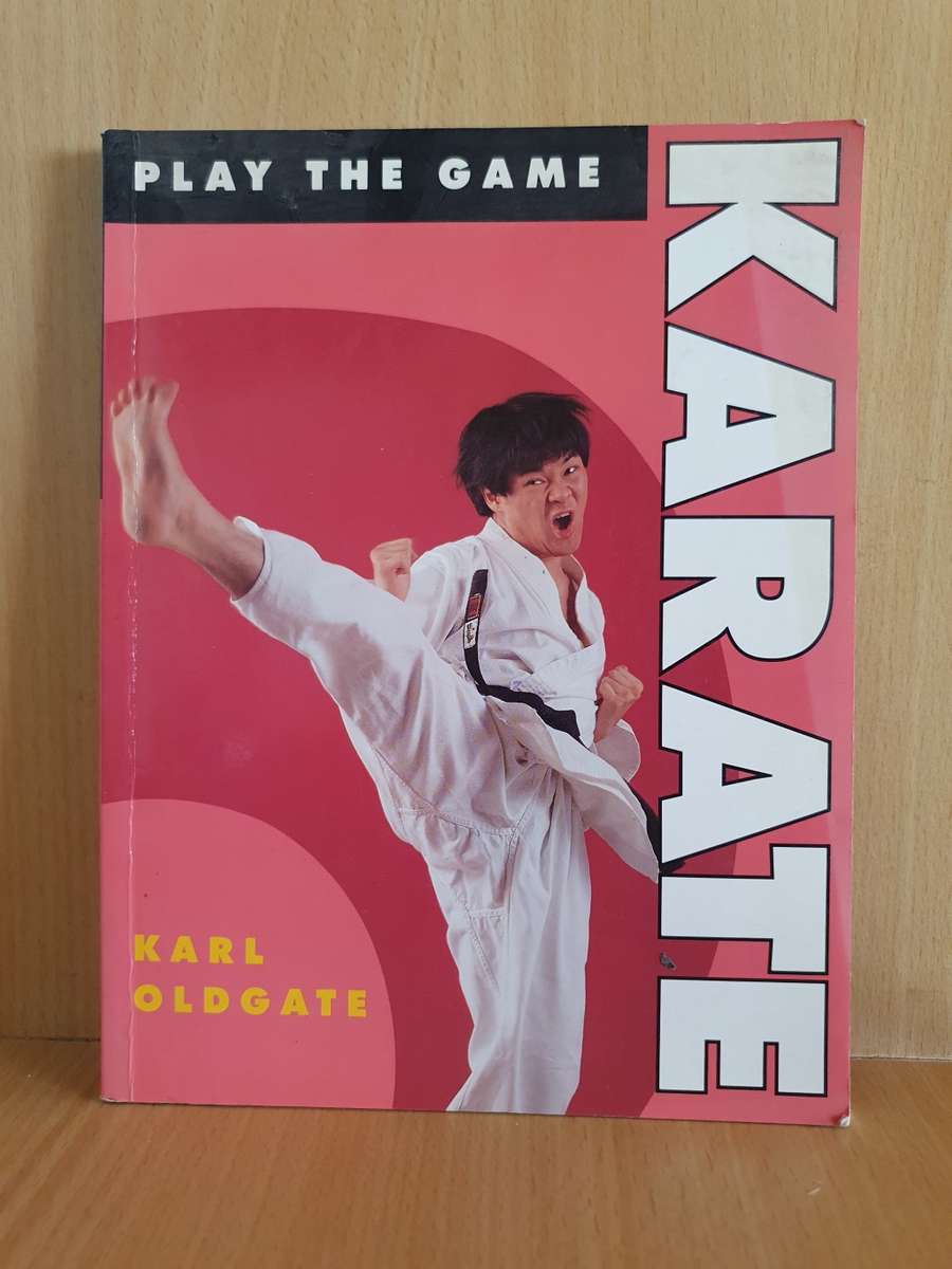 Play the Game - Karate: Karl Oldgate (Paperback)
