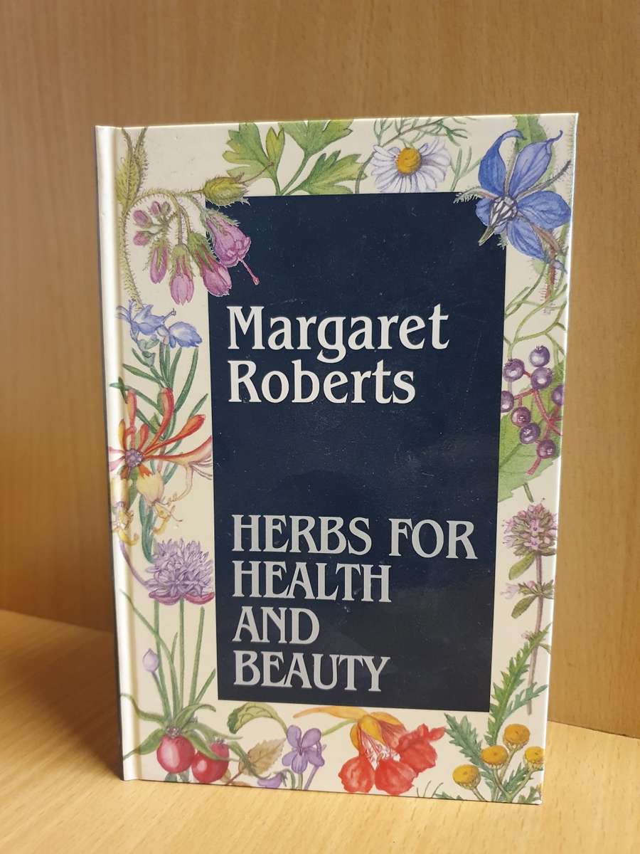 Herbs for Health and Beauty: Margaret Roberts (Hardcover)