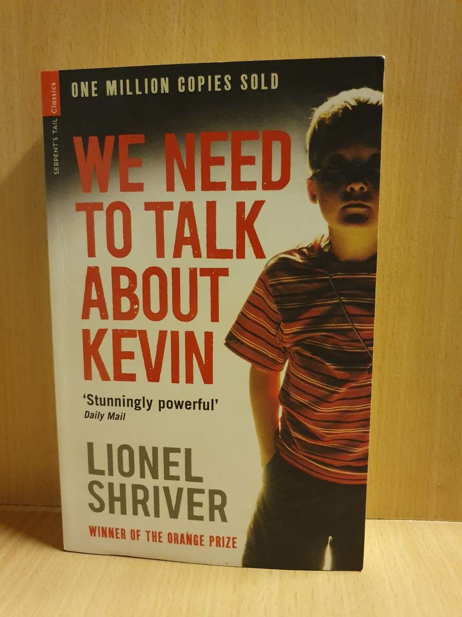 We Need to Talk about Kevin: Lionel Shriver (Paperback)