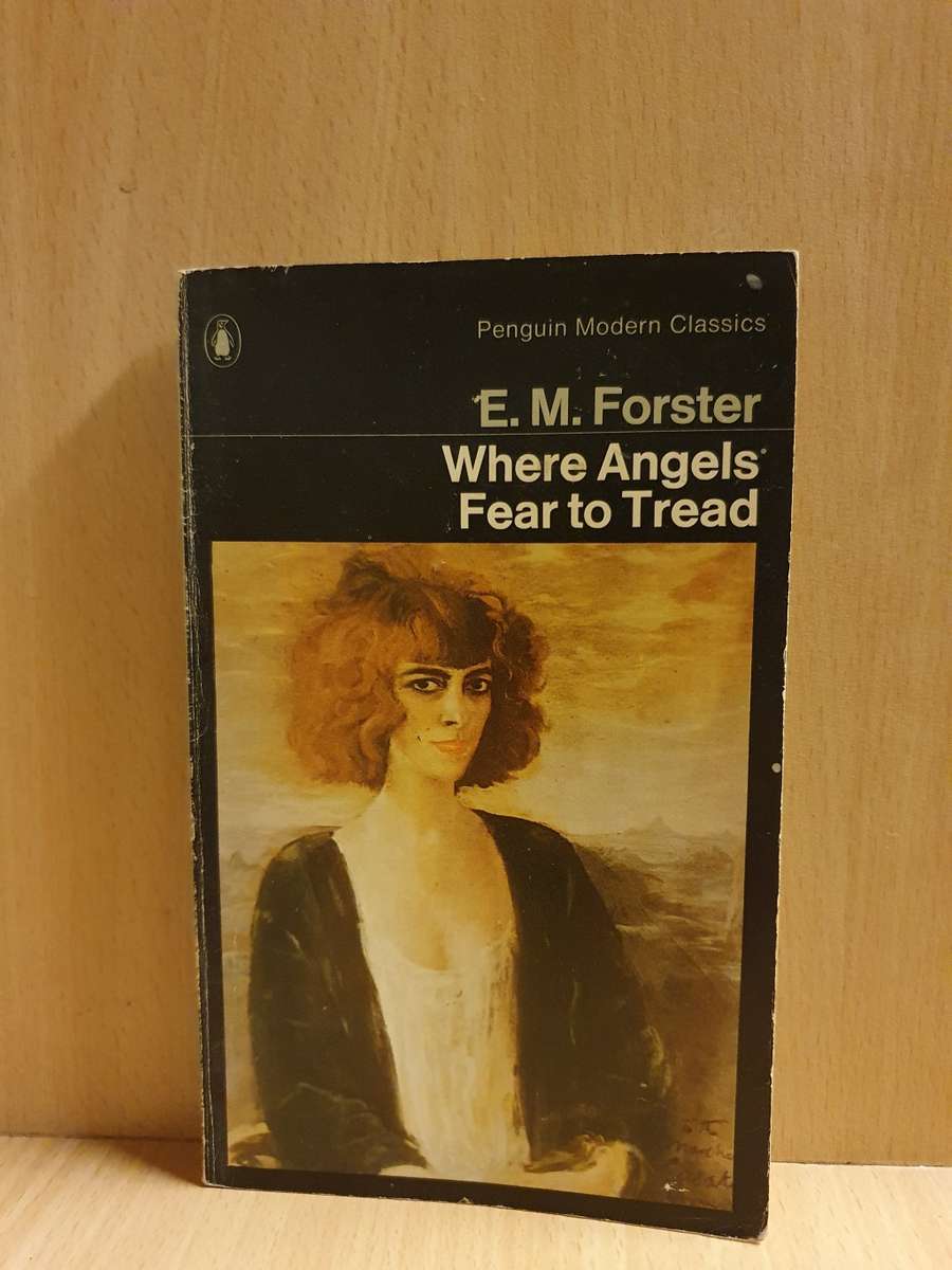 Where Angels Fear to Tread: E.M. Forster (Paperback)