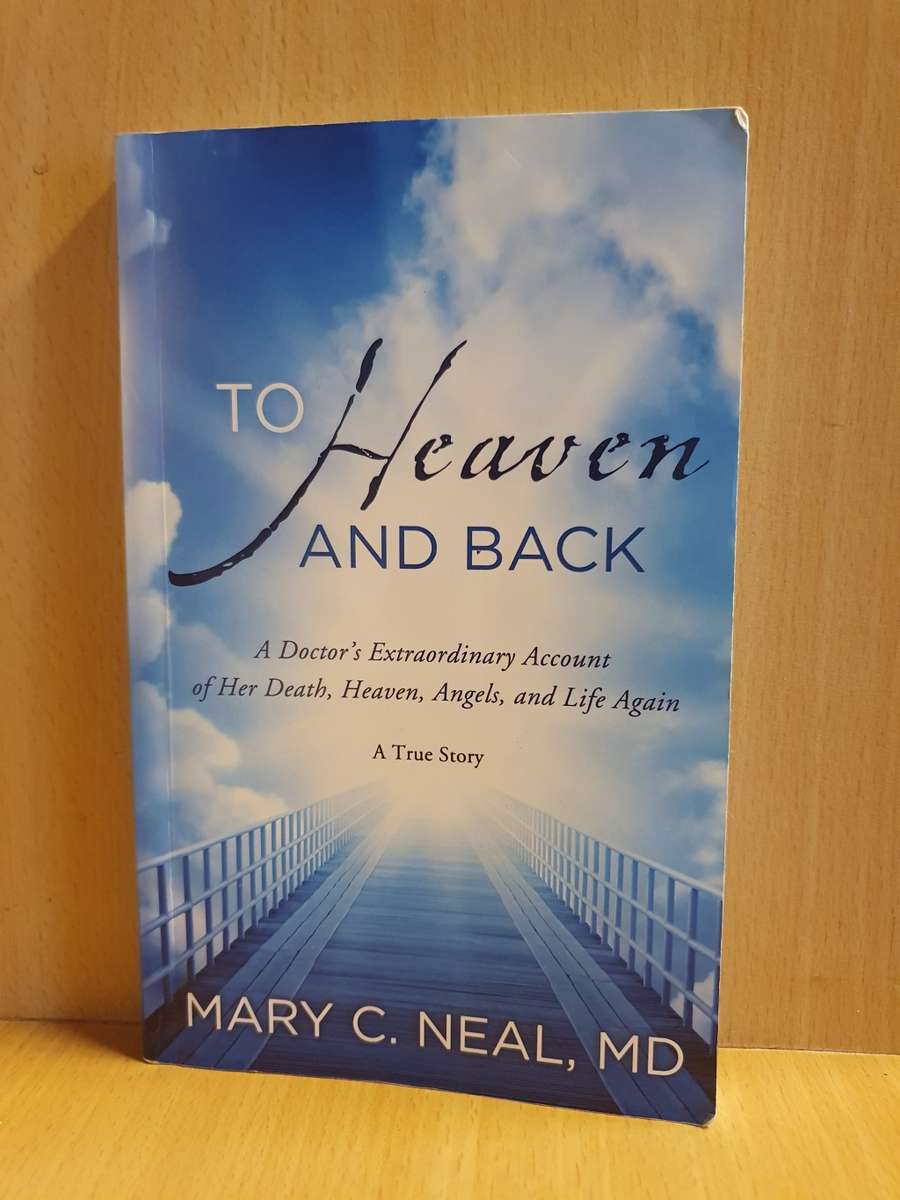 To Heaven and Back: Mary C. Neal, MD (Paperback)