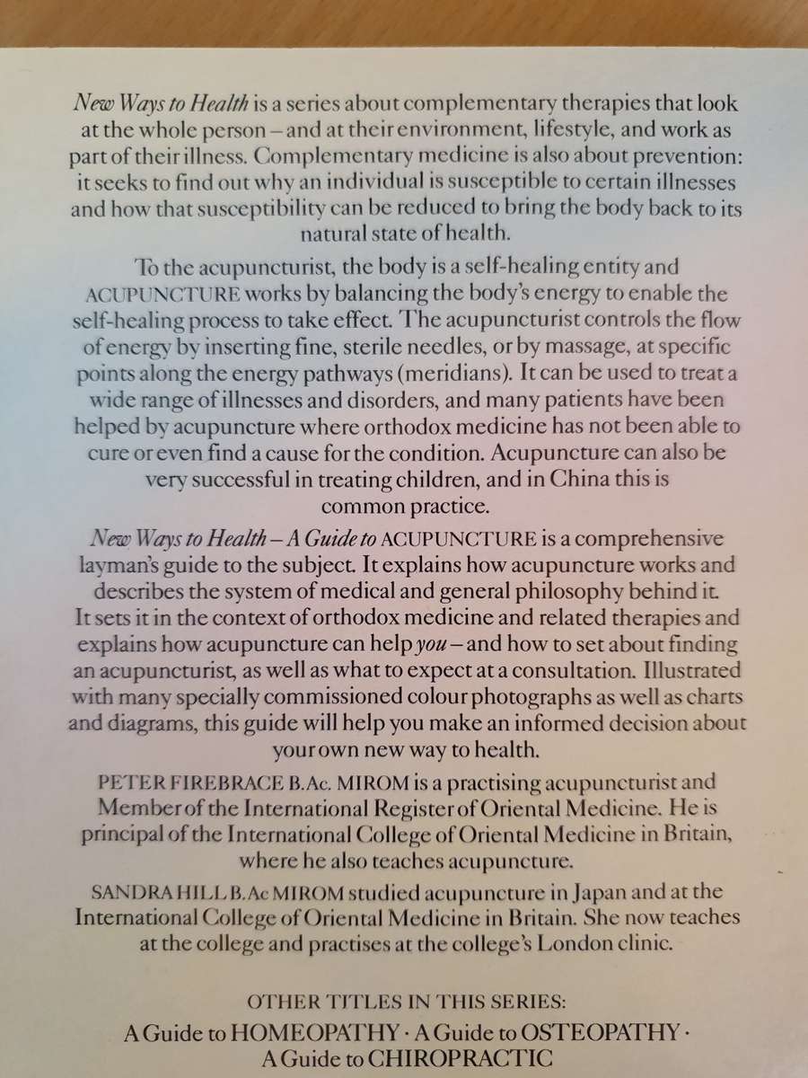 New Ways to Health - A Guide to Acupuncture: Peter Firebrace, sandra Hill (Paperback)