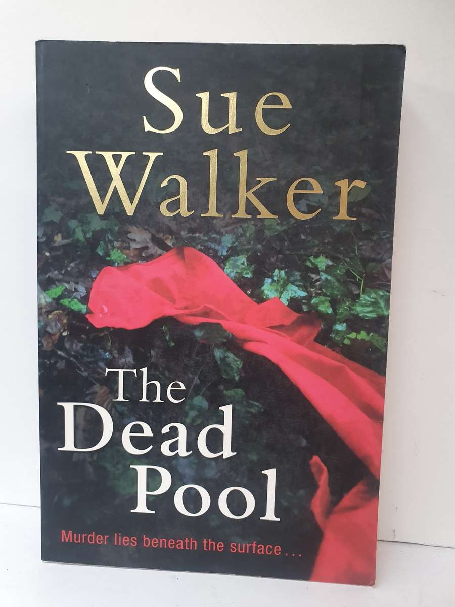The Dead Pool: Sue Walker (Paperback)