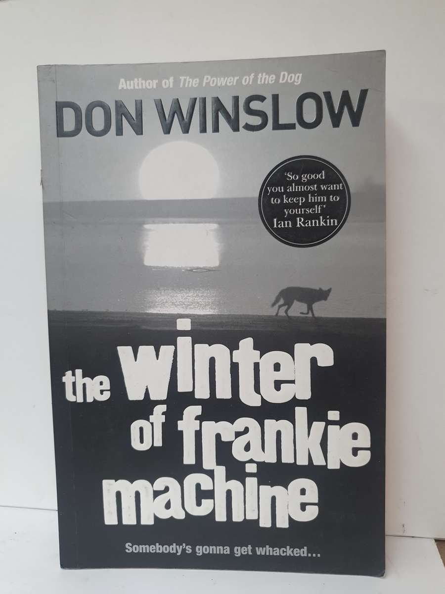 The Winter of Frankie Machine: Don WInslow (Paperback)
