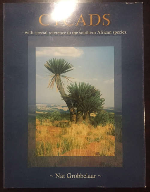 Cycads - with special reference to the southern African species