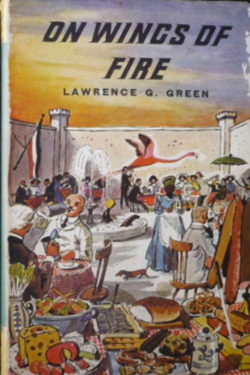 On Wings of Fire by Lawrence G. Green