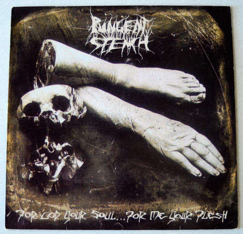 Pungent Stench - For God Your Sole...For  Me Your Flesh LP