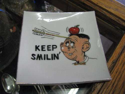 &@$ "KEEP SMILIN' " DISH &@$