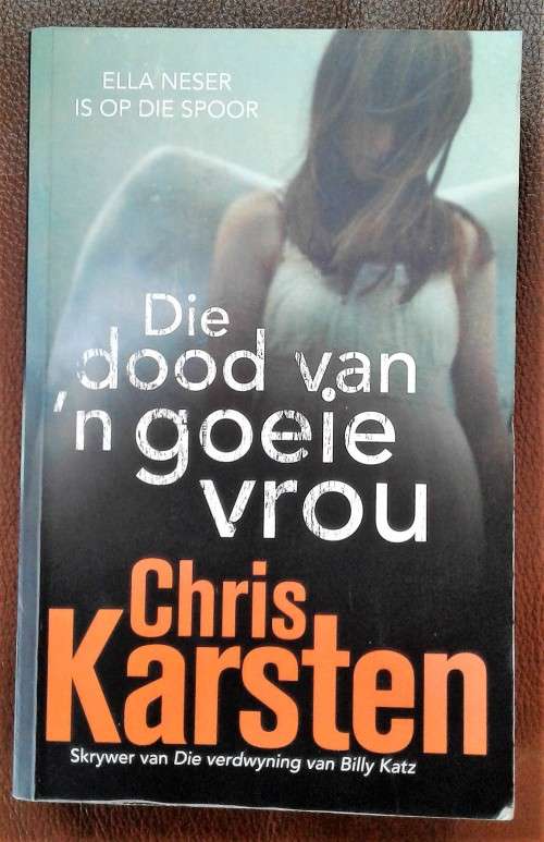 Die dood van n goeie vrou - Chris Karsten