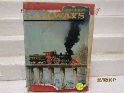 HARD COVER BOOK : PICTORIAL ENCYCLOPEDIA OF RAILWAYS - LOT 645L