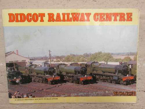 REDUCED TO CLEAR : SOFT COVER BOOK : DIDCOT RAILWAY CENTRE