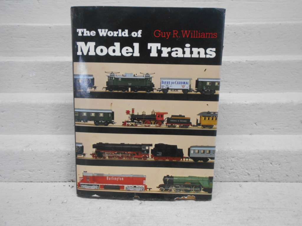 HARDCOVER BOOK - THE WORLD OF MODEL TRAINS