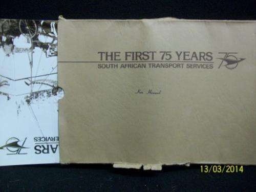 SAR BOOK - THE FIRST 75 YEARS, SOUTH AFRICAN TRANSPORT SERVICES LOT 904