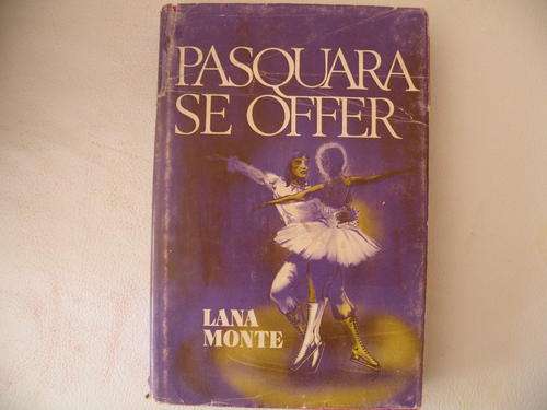 Lana Monte -  Pasquara se Offer
