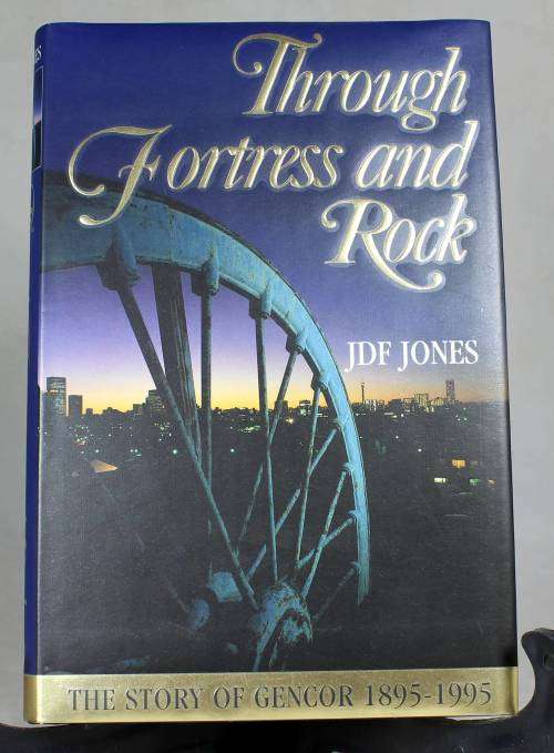 THROUGH FORTREST AND ROCK-THE STORY OF GENCOR 1895-1995 -ISBN1868420299