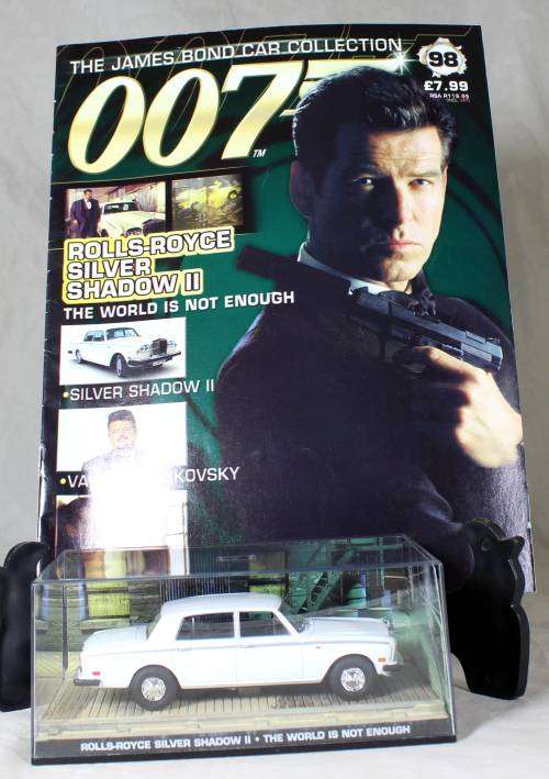 JAMES BOND 007 WITH MAGAZINE UNIVERSAL HOBBIES-ROLLS-ROYCE SILVER SHADOWII(THE WORLD IS NOT EN.#98)