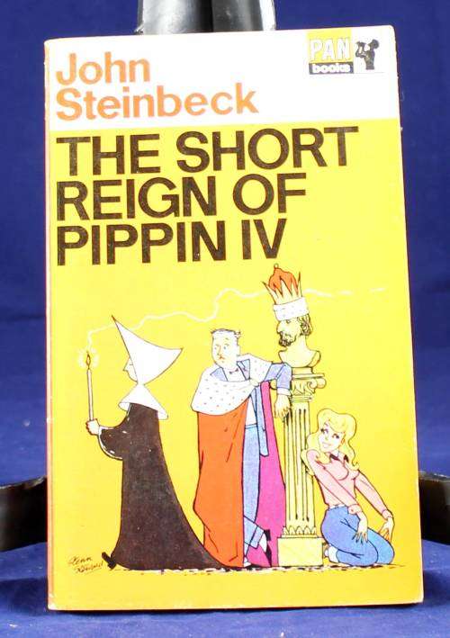 John Steinbeck - The Short Reign Of Pippin IV - ISBN33002163- BID NOW!!