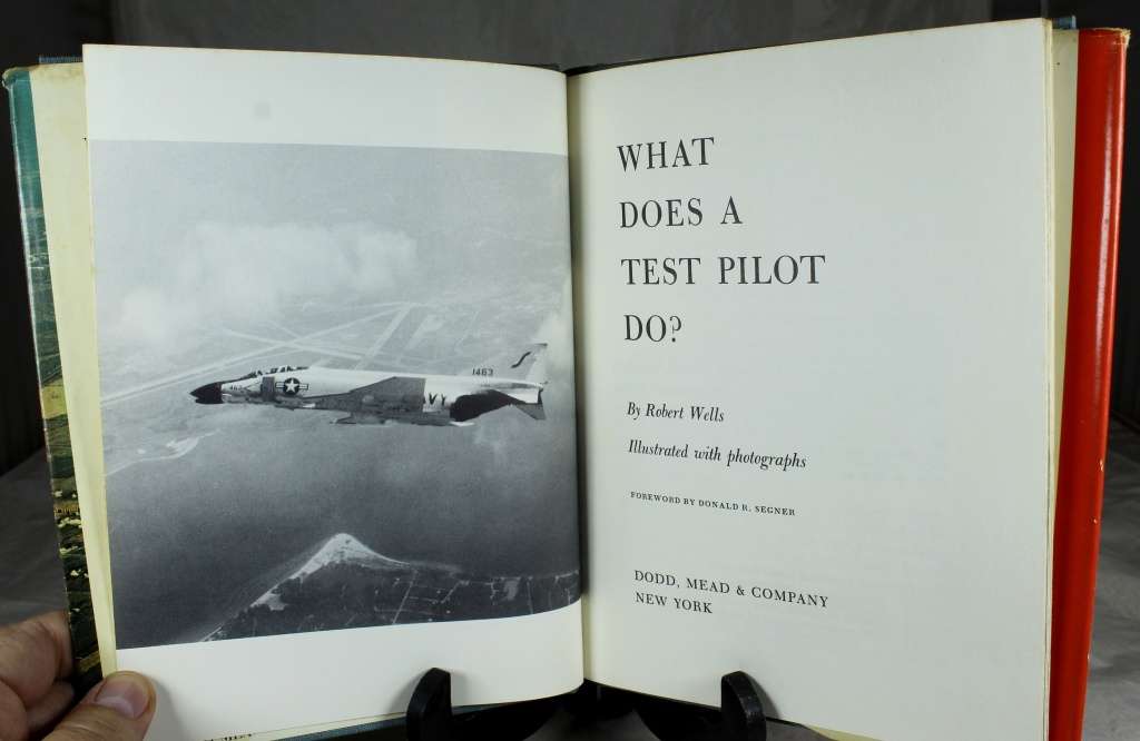 Robert Wells - What does a test pilot do