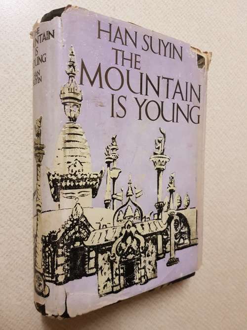 The Mountain is Young - By Han Suyin