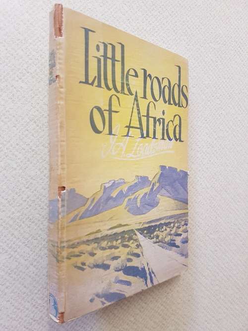 Little Roads of Africa - By I.A. Loadsman