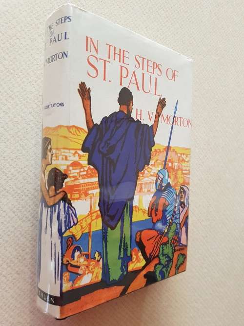 In The Steps Of St. Paul - By H.V. Morton