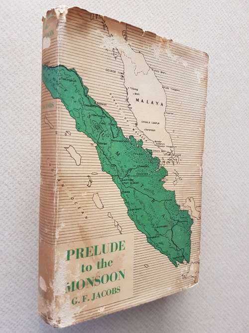 Prelude to the Monsoon - By G.F. Jacobs - Signed Copy