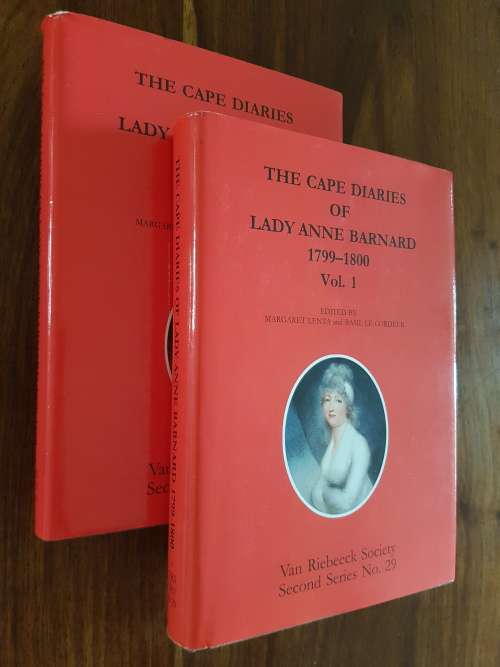 The Cape Diaries Of Lady Anne Barnard 1799-1800 Vols. 1 & 2