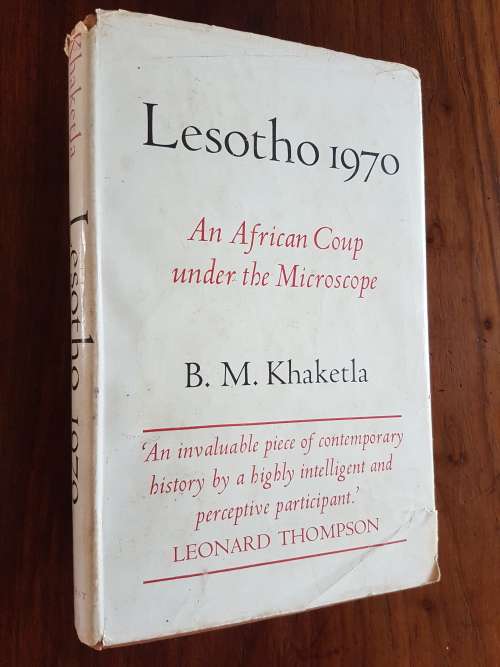 Lesotho 1970 An African Coup Under The Microscope - By B.M. Khaketla