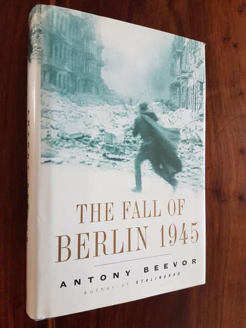The Fall Of Berlin 1945 - By Antony Beevor
