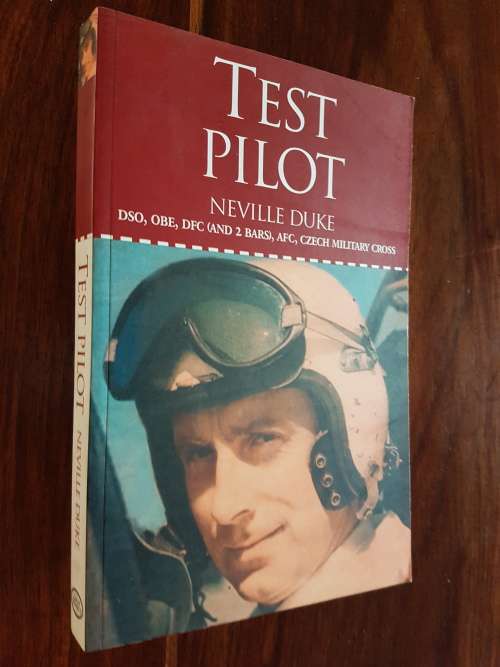 Test Pilot - By Neville Duke In Collaboration With Alan W. Mitchell